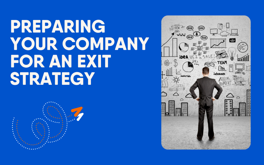 Preparing Your Company for an Exit Strategy